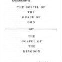Christianity Is the Gospel of the Grace of God
