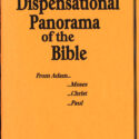Dispensational Panorama of the Bible, A