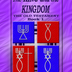 King and the Kingdom Book 1, The