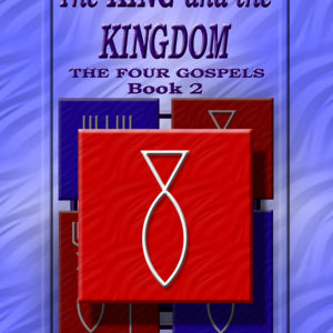 King and the Kingdom Book 2, The