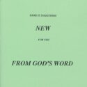 Here Is Something New for You from the Word of God