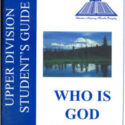 LIFE: Who Is God & What Is He Like? (Senior High) student guide