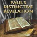 Paul's Distinctive Revelation