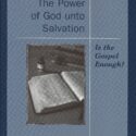 Power of God unto Salvation, The