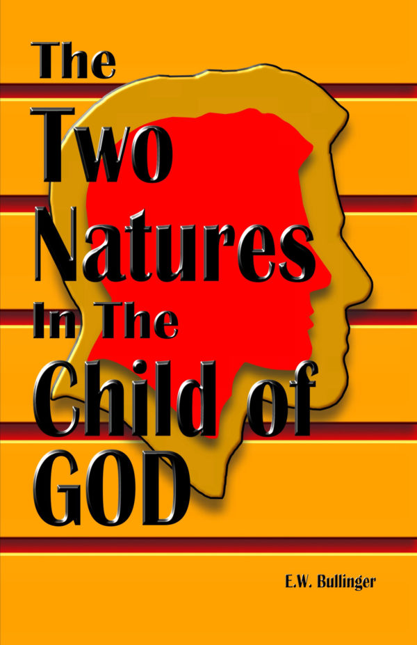 Two Natures in the Child of God