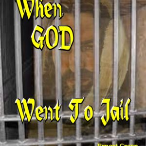 When God Went to Jail