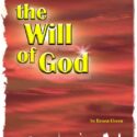 Will of God, The,