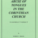Abuse of Tongues in the Corinthian Church