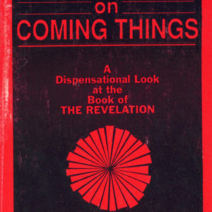 Comments on Coming Things