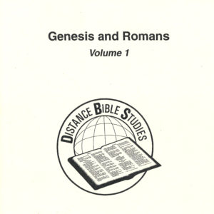 Genesis and Romans, Volume 1