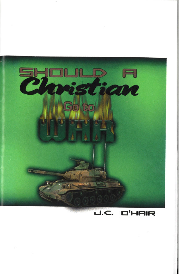 Should a Christian Go to War?