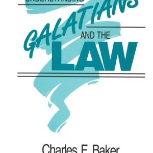 Understanding Galatians and the Law