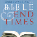 Understanding the Bible and End Times