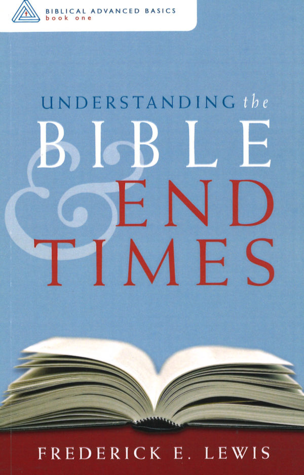 Understanding the Bible and End Times