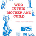 Who Is This Mother and Child?