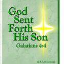 God Sent Forth His Son