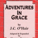 Adventures in Grace