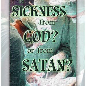 Is Sickness from God by J.C. O'Hair
