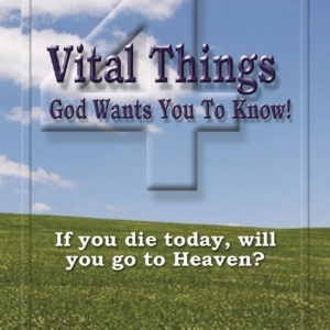 Four Vital Things God Wants You To Know