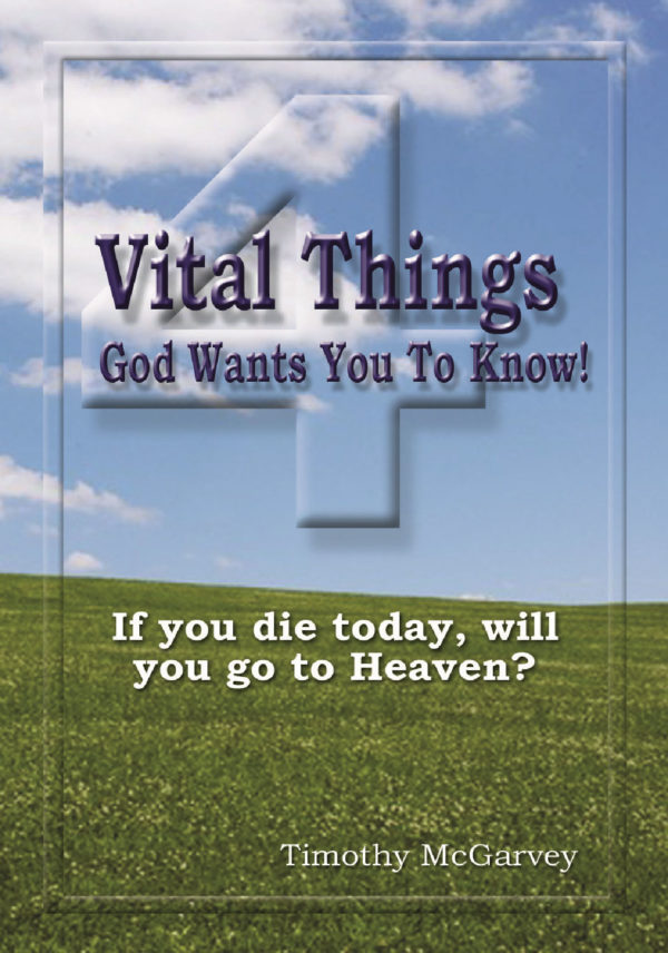 Four Vital Things God Wants You To Know