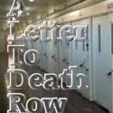 A Letter To Death Row