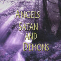 Light Along the Path: Angels, Satan and Demons