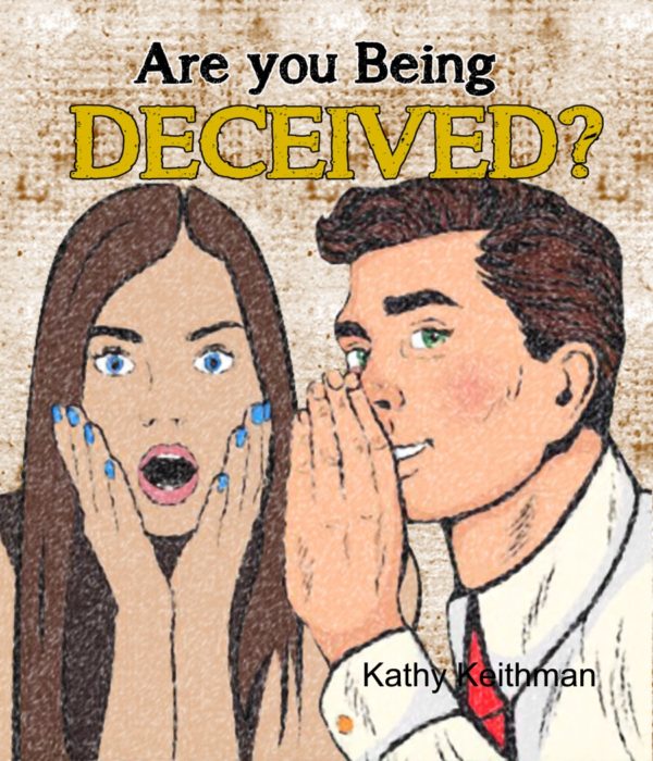 Are You Being Deceived?