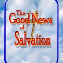 Good News of Salvation, The
