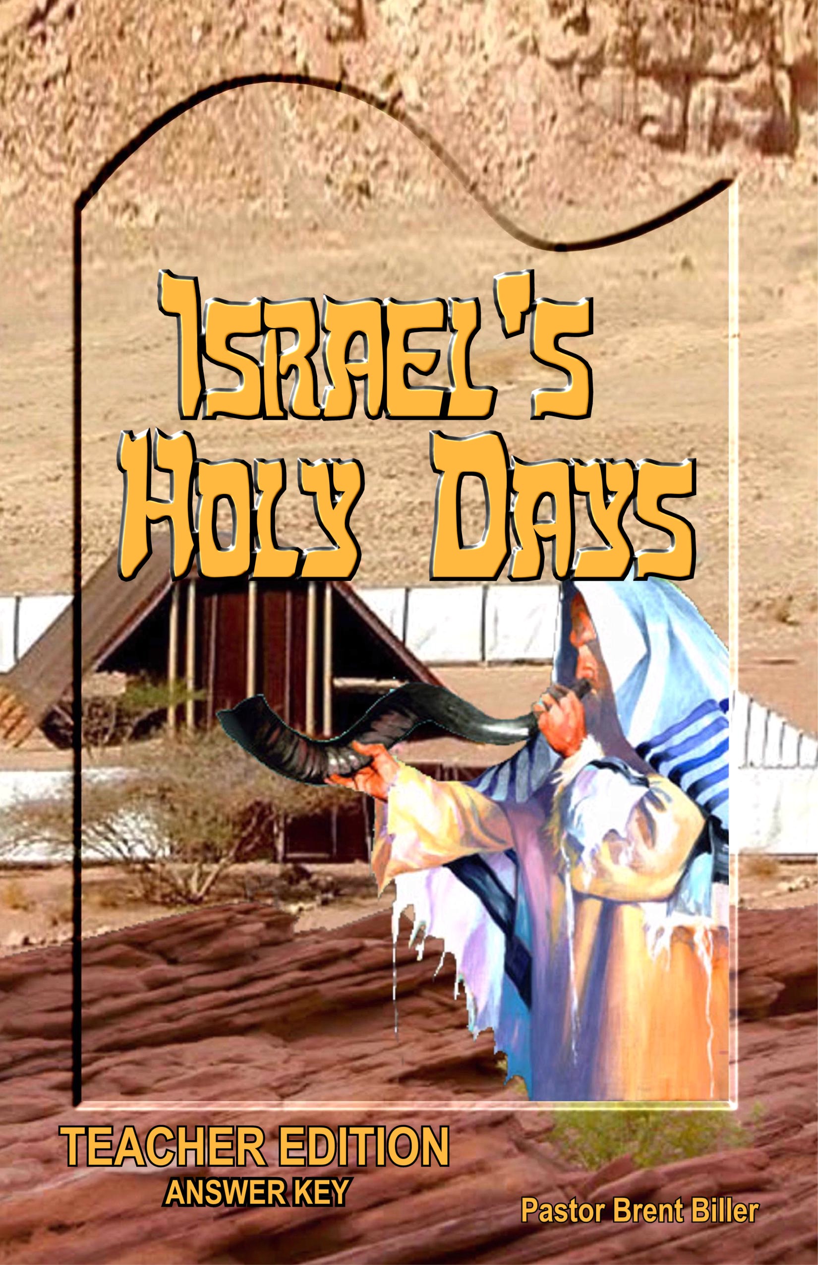 Israel s Holy Days Bible Doctrines To Live By