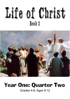 Life of Christ 2 | Bible Doctrines to Live By