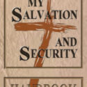 My Salvation and Security Handbook