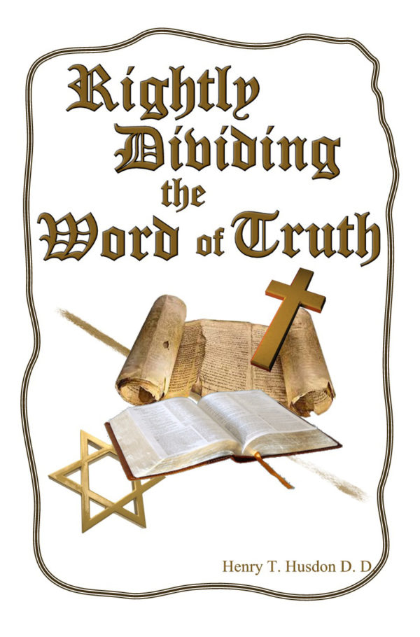 Rightly Dividing the Word of Truth