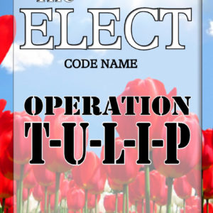 Elect: Codename - Operation TULIP