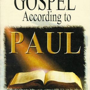 Gospel According to Paul, The