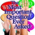 Most Important Question, The
