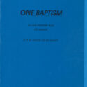There Is Only One Baptism