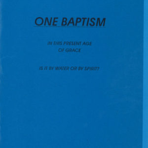 There Is Only One Baptism