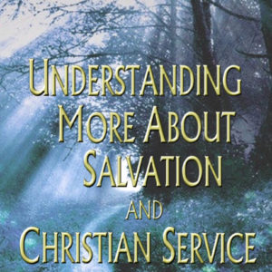 Light Along the Path: Understanding More About Salvation and Service