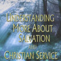 Light Along the Path: Understanding More About Salvation and Service