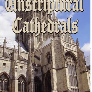 Unscriptural Cathedrals