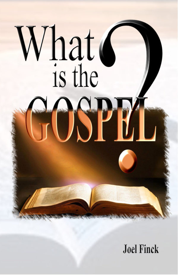 What Is the Gospel?