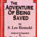 Adventure of Being Saved, The