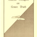 Concise Thoughts on Grace Truth