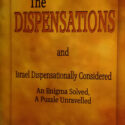 Dispensations - Israel Dispensationally Considere