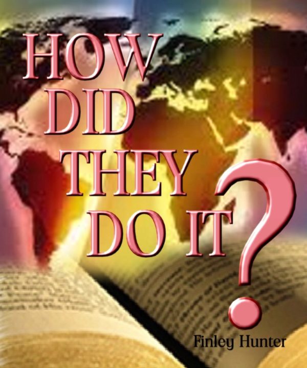 How Did They Do It?