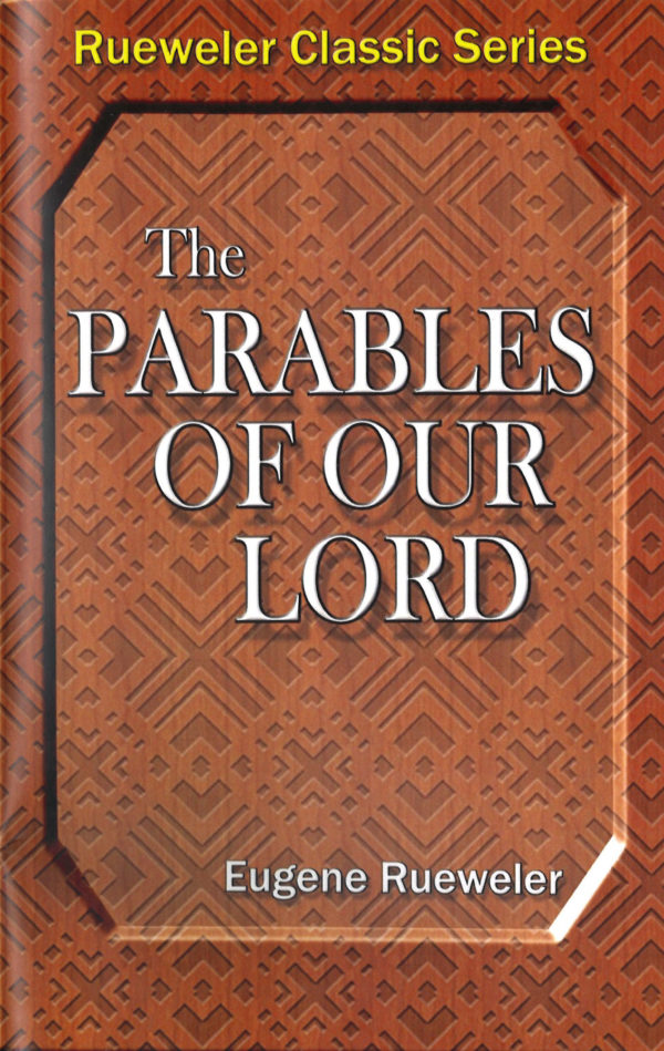 Parables of Our Lord, The