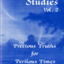Devotional Studies #2: Precious Truths for Perilous Times