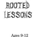 Rooted Lesson Book Ages 9-12
