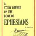 Study Course Ephesians, A