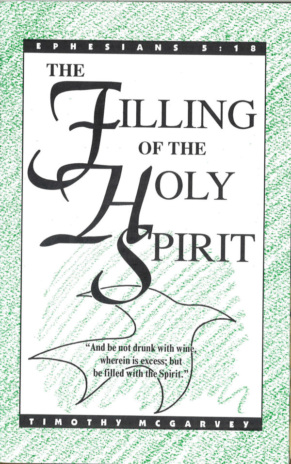 Filling of the Holy Spirit, The